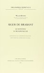 Dunphy, Graeme - Siger de Brabant. Quaestiones in metaphysicam.