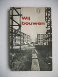 - Wij bouwen - Wij bouwen