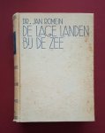 romein, jan - lage landen bij de zee, de: geïllustreerde geschiedenis van het nederlandsche volk van duinkerken tot delfzijl romein, jan - lage landen bij de zee, de: geïllustreerde geschiedenis van het nederlandsche volk van duinkerken tot delfzijl