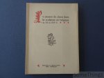 de Borchgrave d'Altena, J. - La passion du Christ dans la sculpture en Belgique du XIe au XVIe siècle.