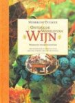 Duijker, Hubrecht - Ontdek de wereld van wijn. Wijngids voor genieters, met praktische info over druiven, wijnen, smaken en streken