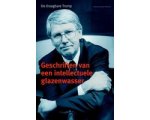Bart Tromp - Geschriften Van Een Intellectuele Glazenwasser