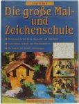 Angela Gair - Die grosse Mal- und Zeichenschule