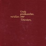W.D. van Zanen - Oude prentkaarten vertellen over Volendam