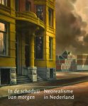Carel Blotkamp - In de schaduw van morgen neorealisme in Nederland