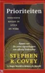 Covey, Stephen R. - Prioriteiten. Effectieve keuzes in leven en werk