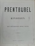 Huet, P. (bijschriften) - Prentbijbel voor kinderen