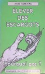 Dubourg, André - Élever des escargots. Pourquoi pas?