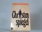 KIERKEGAARD, SØREN - Christenspiegel. Eine Auswahl