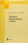 Lindenstrauss, J. - Classical Banach Spaces I and II Sequence Spaces; Function Spaces