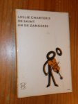 CHARTERIS, LESLIE, - De Saint en de zangeres.