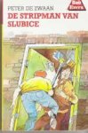 Zwaan, Peter de - 42 De stripman van Slubice Zwaan, Peter de - 42 De stripman van Slubice