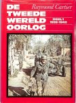 Cartier, Raymond - De tweede Wereldoorlog 1