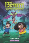 David Bowles - 13th Street #1: Battle of the Bad-Breath Bats