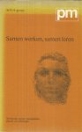 Haaren, Jan van  -  Hoofdredactie - Samen werken, samen leren - Werkboek sociale vaardigheden, theorie en oefeningen