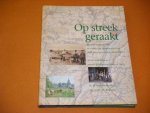Broeke, dr. W. van den; drs. A.M.C.M. Bouwens. - Op Streek geraakt.