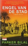 Bilal, Parker - Engel van de stad Bilal, Parker - Engel van de stad