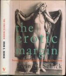 Schick, Irvin Cemil. - The Erotic Margin: Sexuality and Spatiality in Alteritist Discourse.