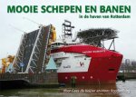 Hans Roodenburg - Mooie schepen en banen / Mooie schepen en banen; in de haven van Rotterdam