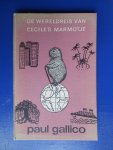 Gallico, Paul - De wereldreis van Cecile's marmotje