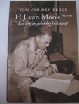 Berge, Tom van den - H.J. van Mook (1894-1965) - een vrij en gelukkig Indonesië / een vrij en gelukkig Indonesie; biografie