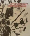 Landy, Michael - Joyous Machines: Michael Landy and Jean Tinguely.
