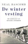 Neal Bascomb - De wintervesting: De sabotage van Hitlers atoombom