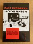 Lesnikowski, Wojciech - East European Modernism. Architecture in Czechoslovakia, Hungary and Poland between the wars 1919-1939.