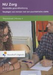 Anneke Ormel, Ank van de Wiel - Nu zorg Niveau 4; Geestelijke gezondheidszorg Verplegen van mensen met een psychiatrische ziekte Theorieboek