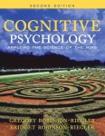 Bridget Robinson-Riegler, Gregory L. Robinson-riegler - Cognitive Psychology