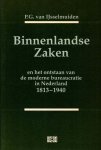 IJsselmuiden, P.G. van - Binnenlandse zaken en het ontstaan van de moderne bureaucratie in Nederland 1813-1940