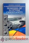 Graham, Roderick - Pioneers of Scottish Christianity --- Ninian, Columba and Mungo