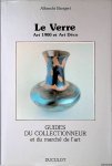 Bangert, Albrecht - La Verre: Aert 1900 et Art Déco