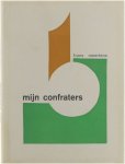 Frans Meertens - Mijn Confraters