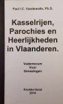 VANDEWALLE Paul - Kasselrijen, Parochies en Heerlijkheden in Vlaanderen. Vademecum voor genealogen