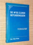 Vries, ds. P. de - De weg Zijner getuigenissen. Een oproep om te volharden in de gereformeerde religie.
