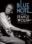 Francis Wolff, Michael Cuscuna - Blue Note Photographs Of Francis Wolff