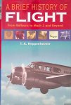 Heppenheimer, T.A. - A Brief History of Flight: from Balloons to Mach 3 and Beyond