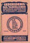 Wouters, D. en J. Hoogwerf - Geschiedenis des vaderlands. Eenvoudige lessen voor de christelijke scholen - voor het zesde of zevende leerjaar. Derde deeltje