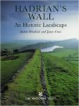 Crow, James, Woodside Robert - Hadrian´s Wall An Historic Landscape Crow, James, Woodside Robert - Hadrian´s Wall An Historic Landscape