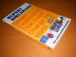 Rupert Sheldrake - Seven Experiments That Could Change the World A Do-It-Yourself Guide to Revolutionary Science