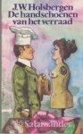 J.W. Holsbergen - De Handschoenen van het Verraad