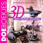 Else Plantinga & Ansjeline Faber - 3D met paper shapes