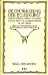 Hartmann, K.O. - De ontwikkeling der bouwkunst van de oudste tijden tot heden.