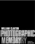 Claxton, William - Photographic Memory