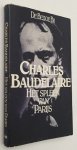 Baudelaire, Charles, - Het spleen van Parijs. Kleine gedichten in proza