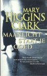 Clark, Mary Higgins - Maanlicht staat je goed Clark, Mary Higgins - Maanlicht staat je goed