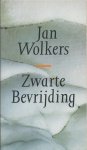 Wolkers, Jan - Zwarte bevrijding