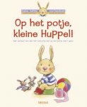 Aline de Pétigny 232159 - Op het potje, kleine Huppel! het verhaal van een lief konijntje dat op het potje leert gaan