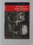 Collison Robert - The Story of Street Literature, Forerunner of the Popular Press.